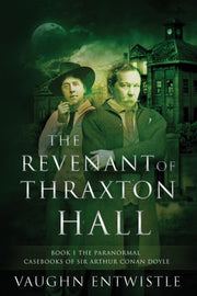 The Revenant Of Thraxton Hall