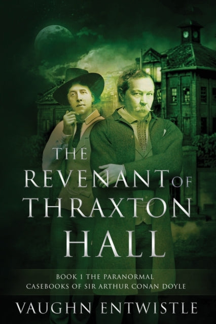 The Revenant Of Thraxton Hall