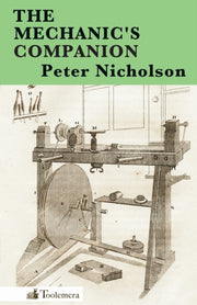 The Mechanic's Companion By Nicholson, Peter