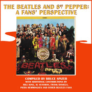 Beatles & Sgt Pepper A Fans Perspective
