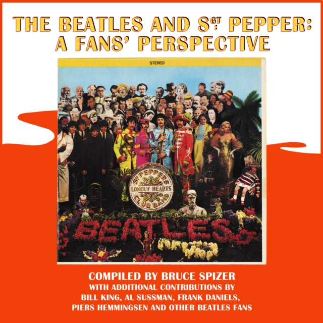 Beatles & Sgt Pepper A Fans Perspective