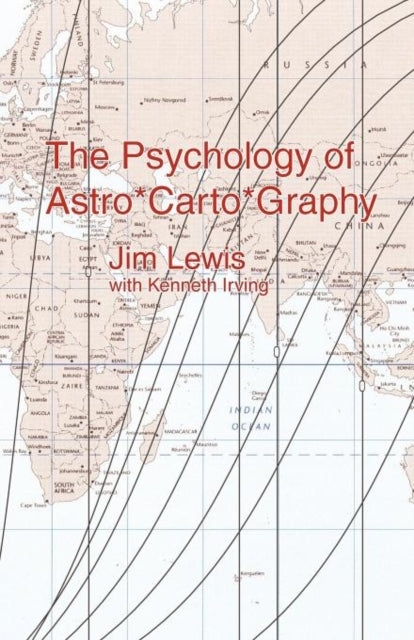 Psychology Of Astro*carto*graphy By Lewis, Jim