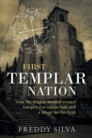 First Templar Nation: How The Knights Te