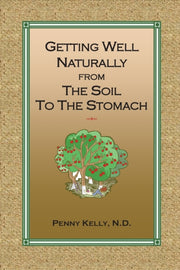 Getting Well Naturally From The Soil To