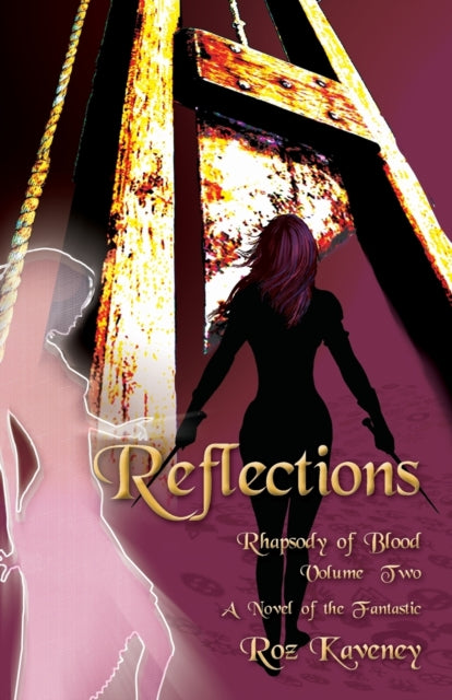 Reflections - Rhapsody Of Blood, Volume