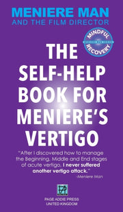 Meniere Man. The Self-help Book For Meni