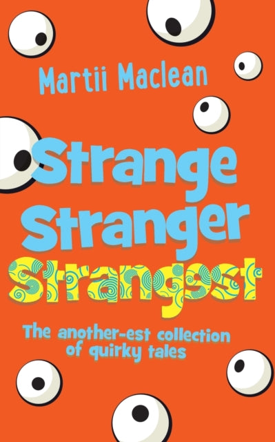 Strange Stranger Strangest: The Another-