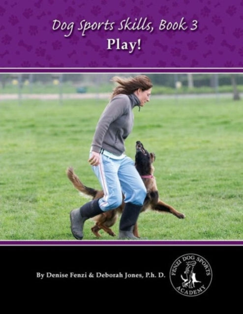 Dog Sports Skills Book 3 By Fenzi, D