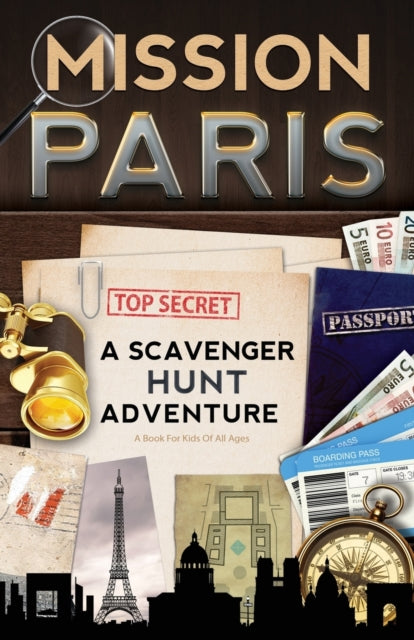 Mission Paris: A Scavenger Hunt Adventur