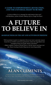 A Future To Believe In: 108 Reflections