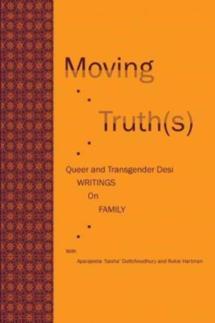 Moving Truth(s): Queer And Transgender D