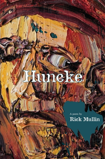 Huncke: A Poem   Paintings