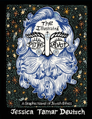 Illustrated Pirkei Avot By Deutsch, Jessica Tam