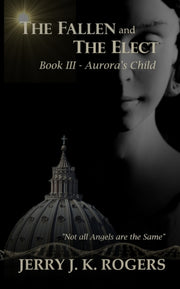 The Fallen And The Elect: Book Iii - Aur