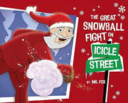 The Great Snowball Fight On Icicle Stree