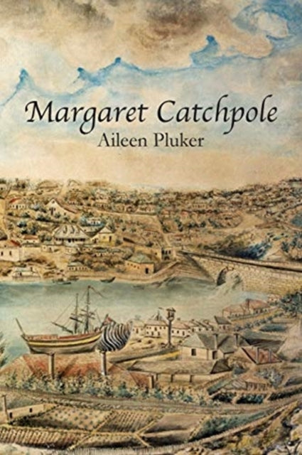 Margaret Catchpole By Pluker, Aileen