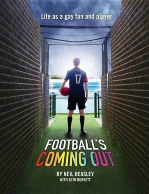 Footballs Coming Out Life As A Gay Fan & By Beasley, Neil