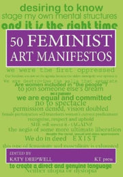 50 Feminist Art Manifestos By Unknown