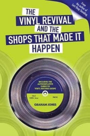 Vinyl Revival & The Shops That Made It