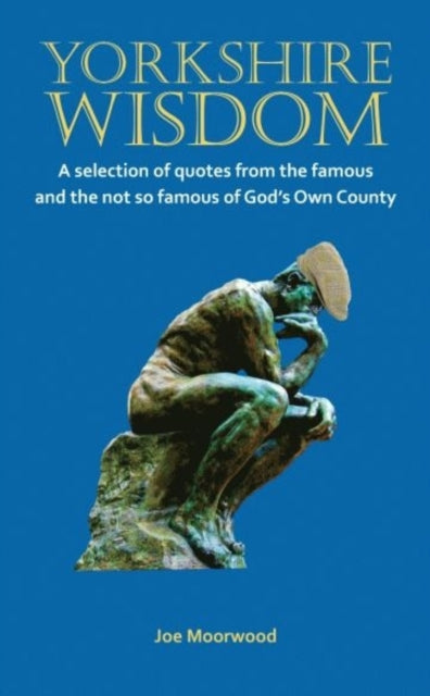 Great Book Of Yorkshire Wisdom