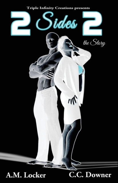 2 Sides 2 The Story By Downer, C. C.