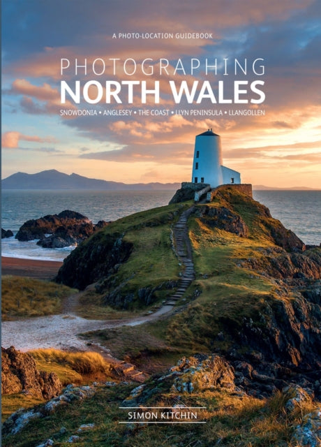 Photographing North Wales By Kitchin, Simon