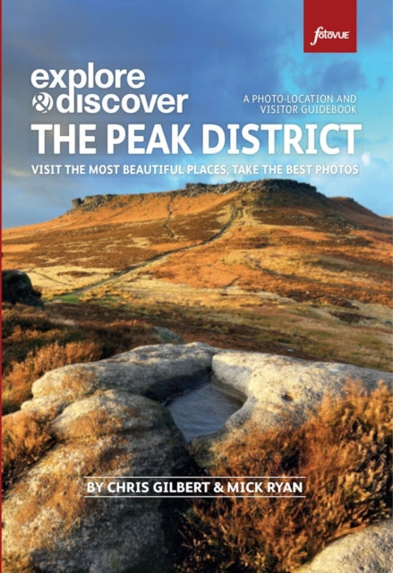 Photographing The Peak District By Gilbert, Chris