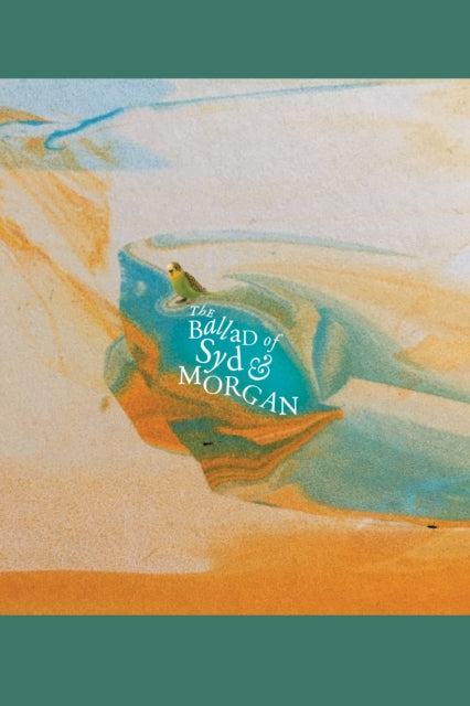 Ballad Of Syd And Morgan