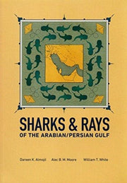 Sharks & Rays Of The Arabian/persian Guf By Sharks & Rays Of The Arabian/persian Guf