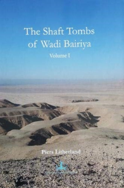 Shaft-tombs Of Wadi Bairiya The