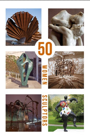 50 Women Sculptors By Robson, Cheryl (ed)