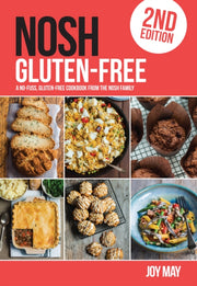 Nosh Glutenfree A Nofuss Glutenfree Cook By May, Joy
