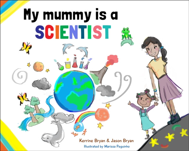 My Mummy Is A Scientist