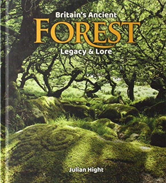 Britains Ancient Forest
