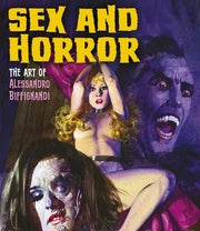 Sex & Horror Art Of Alessandro Biffignan By Biffignandi, A
