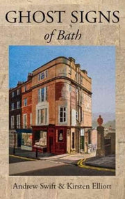 Ghost Signs Of Bath By Unknown