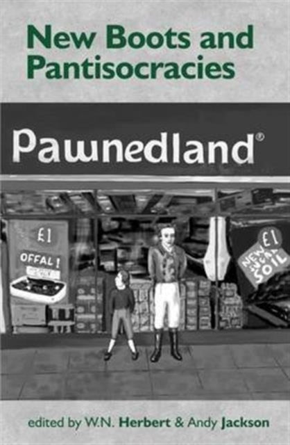 New Boots & Pantisocracies