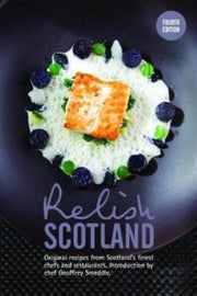 Relish Scotland Original Recipes From Sc By Peters, Duncan