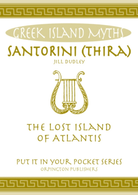 Santorini (thira) - The Lost Island Of A