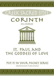 Corinth - St.paul & The Goddess Of Love By Dudley, Jill