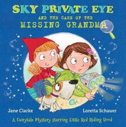 Sky Private Eye & The Case Of The Missin By Clarke, Jane