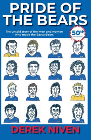 Pride Of The Bears: The Untold Story Of By Niven, Derek