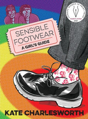 Sensible Footwear A Girls Guide