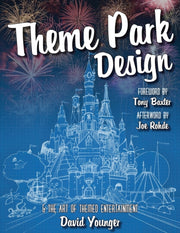 Theme Park Design   The Art Of Themed En By Younger, David
