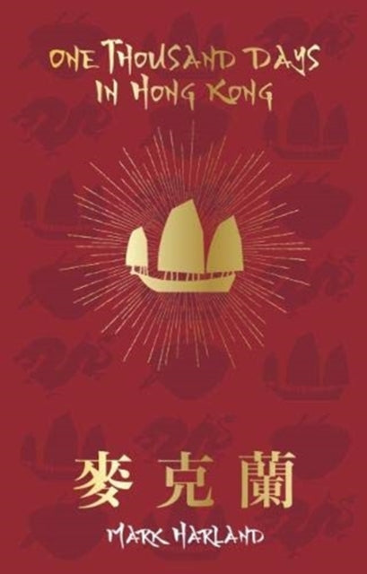 One Thousand Days In Hong Kong