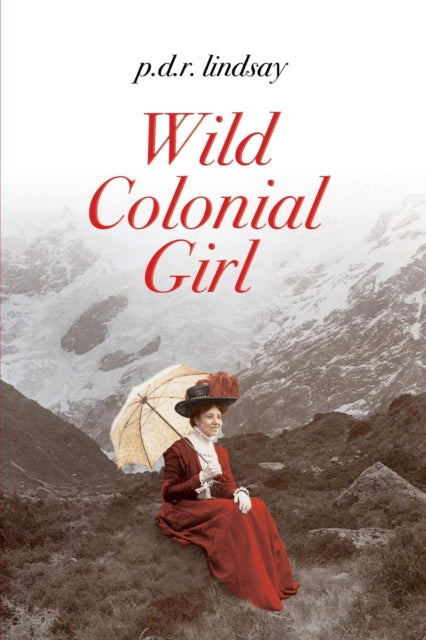 Wild Colonial Girl: A New Zealand Advent