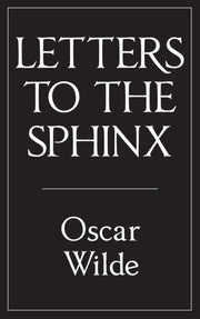 Letters To The Sphinx