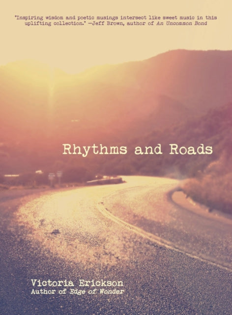 Rhytms And Roads By Erickson, Victoria