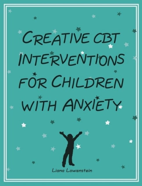 Creative Cbt Interventions For Children