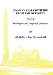 So Many Years With The Problems Of Peopl By Shenouda Iii, H.h Po